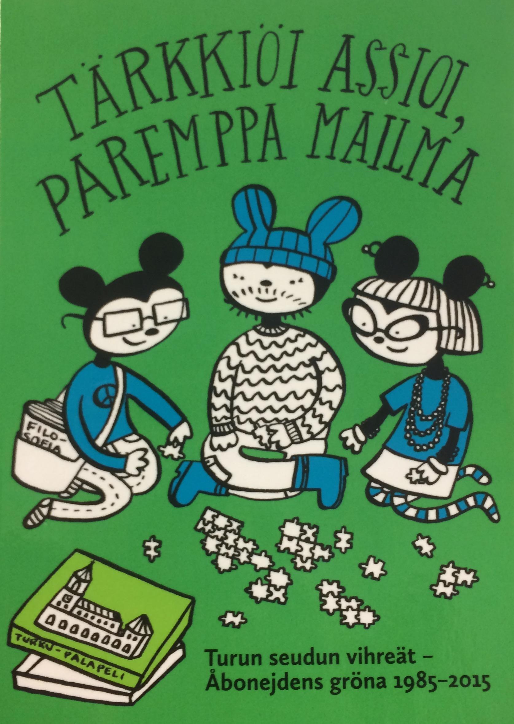 Tärkkeiasioi Tärkkiöi assioi, paremppa mailma -teoksen kansikuva.