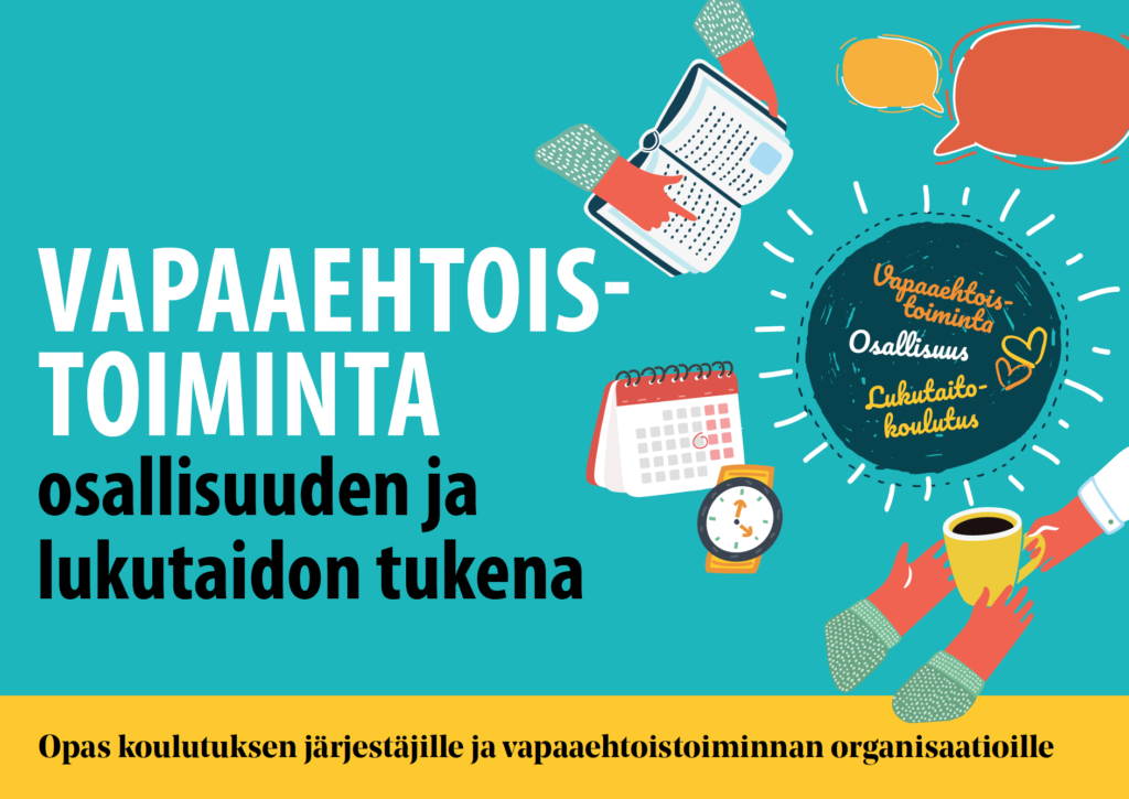 Vapaaehtoistoiminta osallisuuden ja lukutaidon tukena -oppaan mainosgrafiikka.